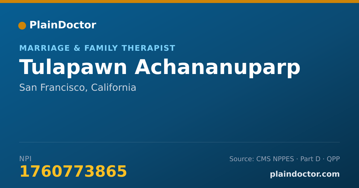 Shareable card for Tulapawn Achananuparp - Marriage & Family Therapist, San Francisco, CA