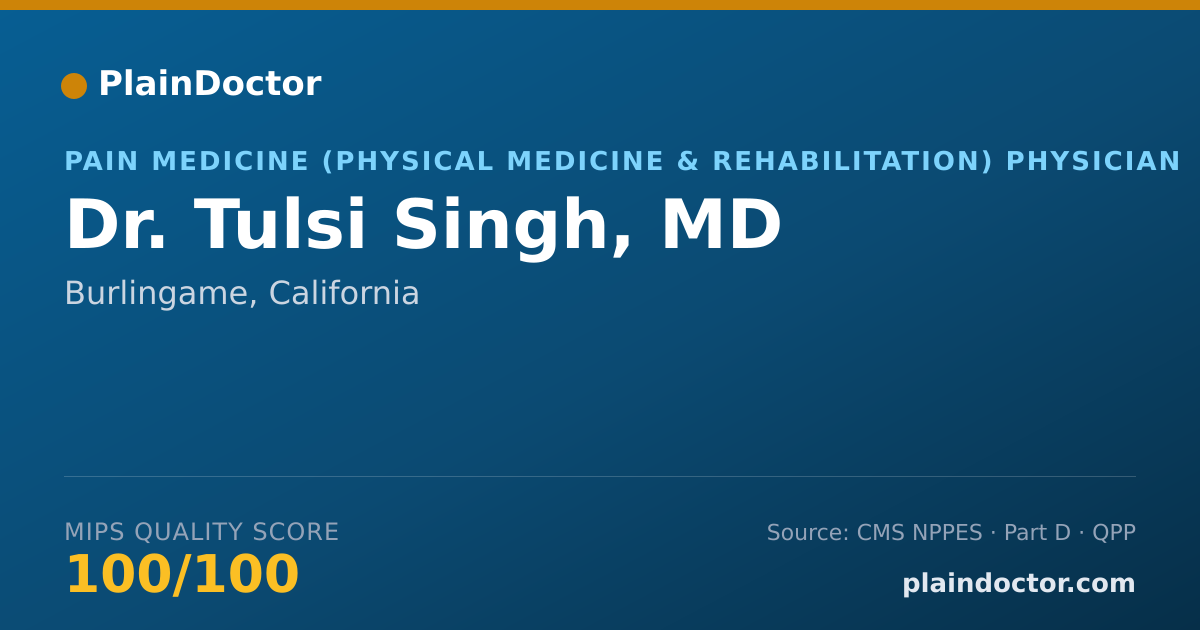 Shareable card for Tulsi Singh, MD - Pain Medicine (Physical Medicine & Rehabilitation) Physician, Burlingame, CA