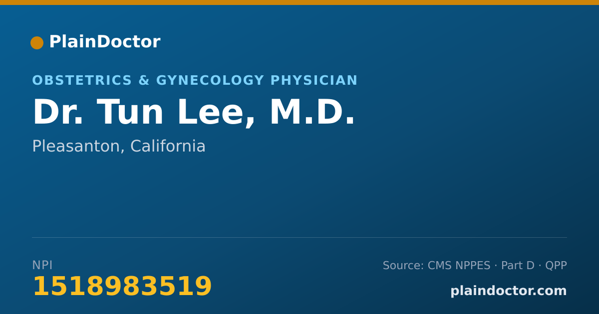 Shareable card for Tun Lee, M.D. - Obstetrics & Gynecology Physician, Pleasanton, CA