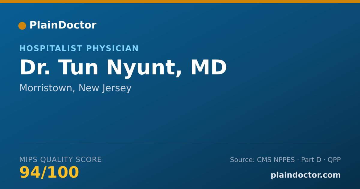 Shareable card for Tun Nyunt, MD - Hospitalist Physician, Morristown, NJ