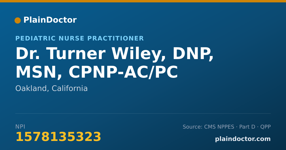Shareable card for Turner Wiley, DNP, MSN, CPNP-AC/PC - Registered Nurse, Oakland, CA