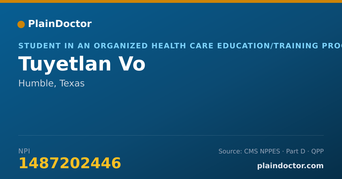 Shareable card for Tuyetlan Vo - Student in an Organized Health Care Education/Training Program, Humble, TX