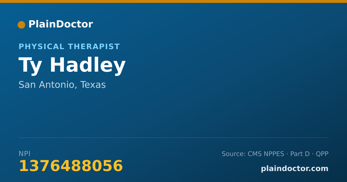 Shareable card for Ty Hadley - Physical Therapist, San Antonio, TX
