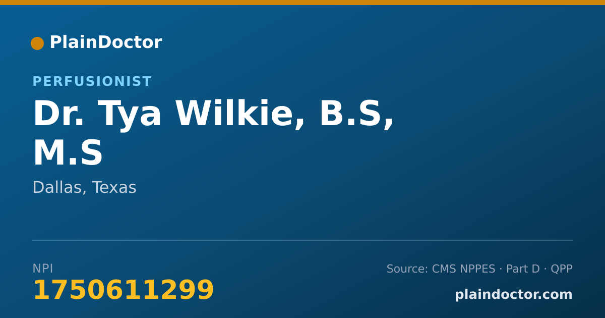 Shareable card for Tya Wilkie, B.S, M.S - Perfusionist, Dallas, TX