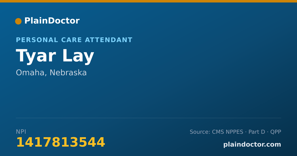 Shareable card for Tyar Lay - Personal Care Attendant, Omaha, NE