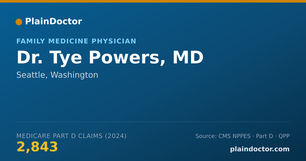 Shareable card for Tye Powers, MD - Family Medicine Physician, Seattle, WA