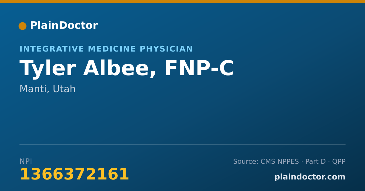 Shareable card for Tyler Albee, FNP-C - Integrative Medicine Physician, Manti, UT