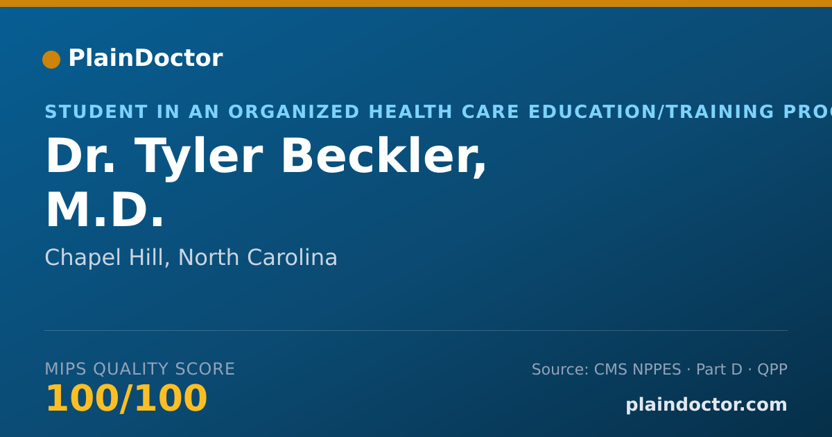 Shareable card for Tyler Beckler, M.D. - Student in an Organized Health Care Education/Training Program, Chapel Hill, NC