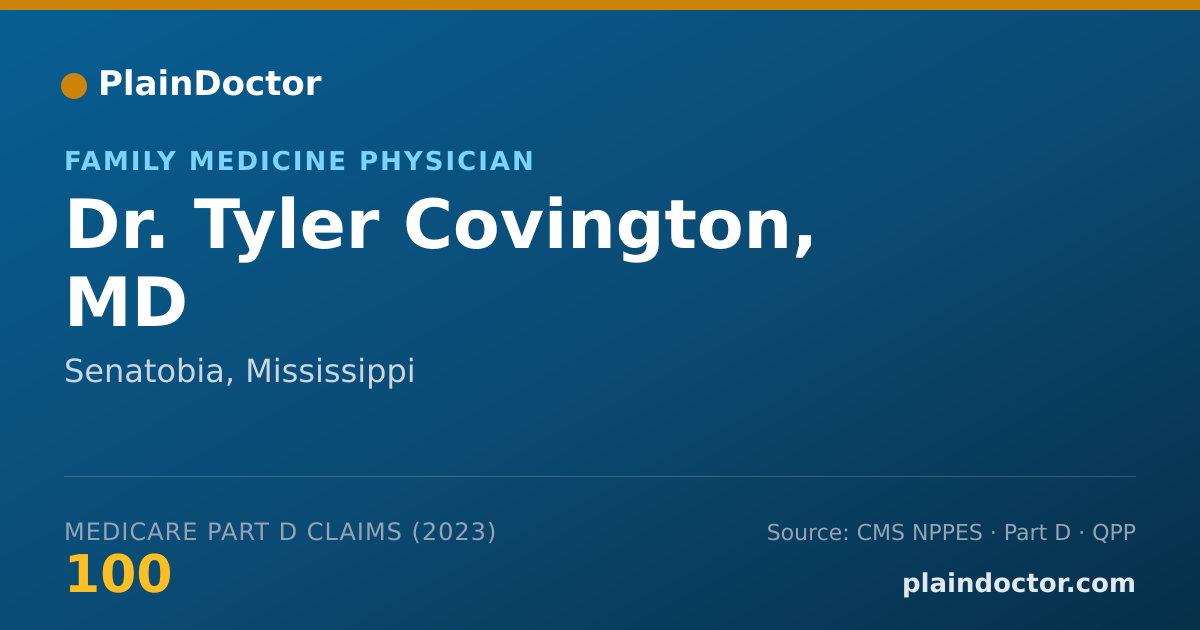 Shareable card for Tyler Covington, MD - Family Medicine Physician, Senatobia, MS