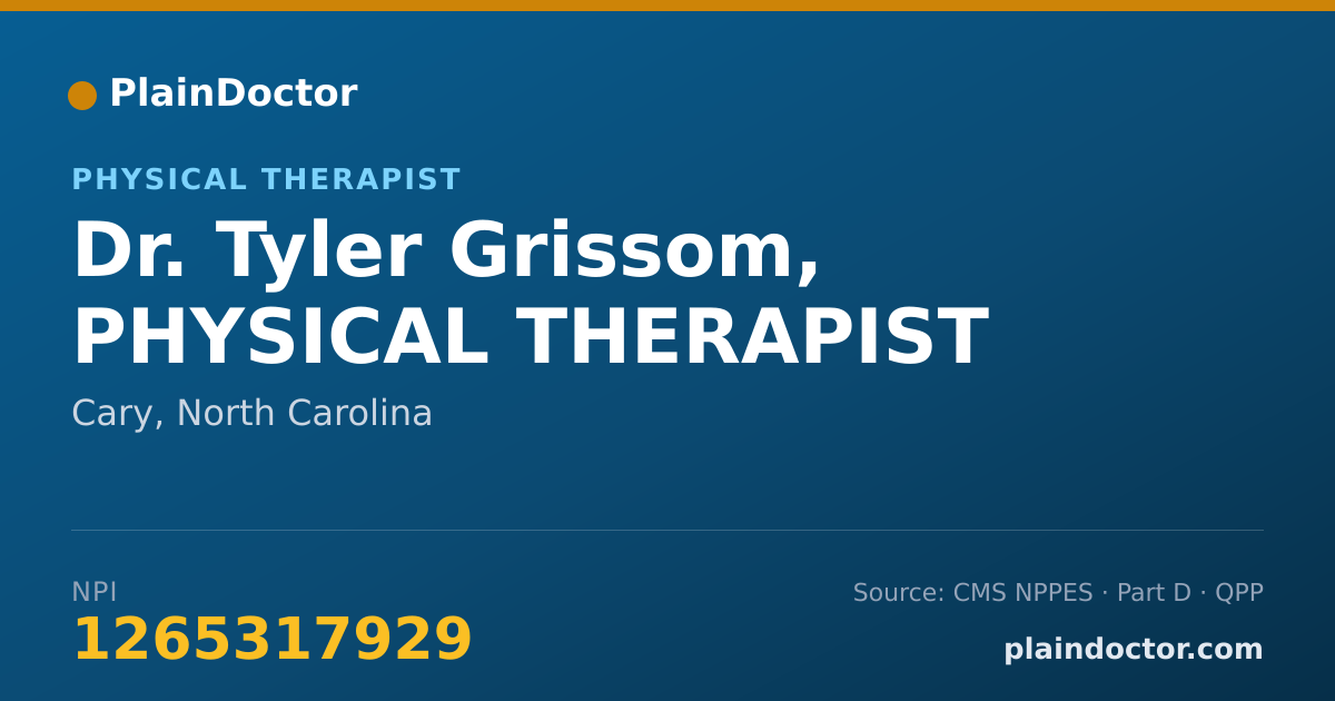Shareable card for Tyler Grissom, PHYSICAL THERAPIST - Physical Therapist, Cary, NC