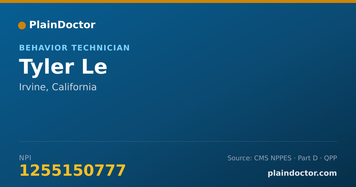Shareable card for Tyler Le - Behavior Technician, Irvine, CA