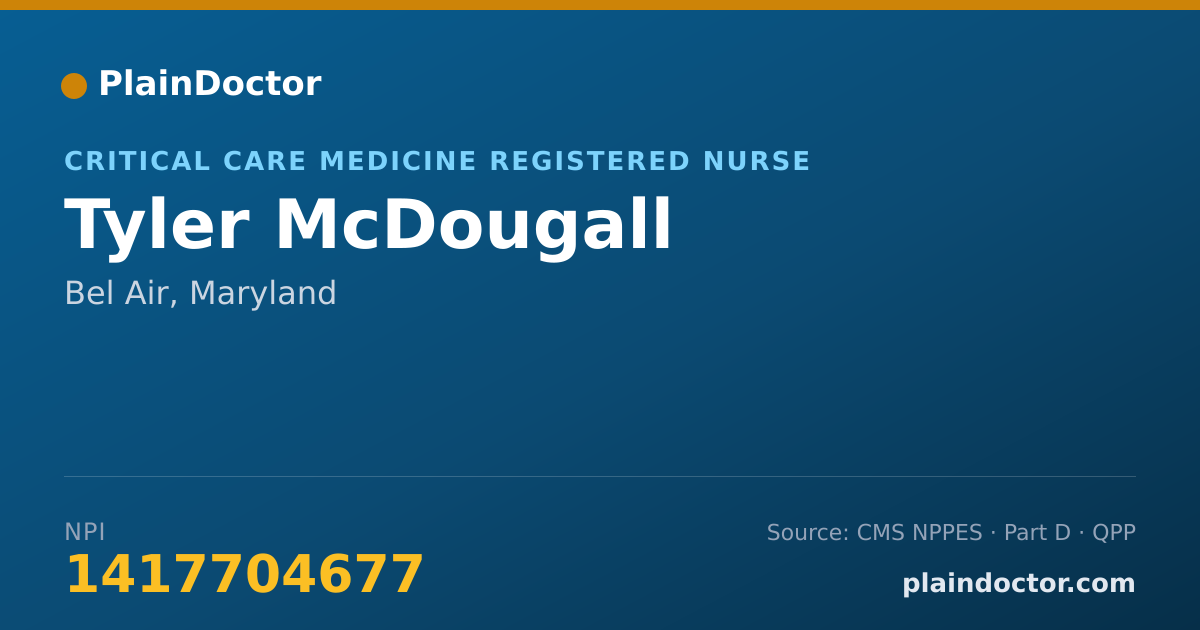 Shareable card for Tyler McDougall - Critical Care Medicine Registered Nurse, Bel Air, MD