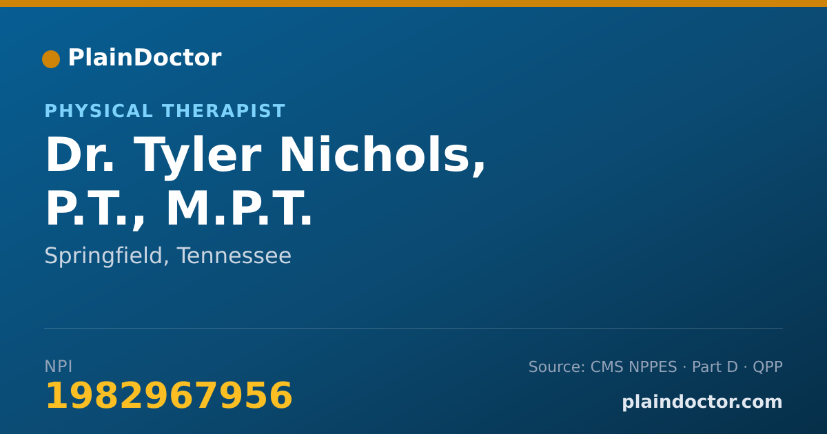Shareable card for Tyler Nichols, P.T., M.P.T. - Physical Therapist, Springfield, TN