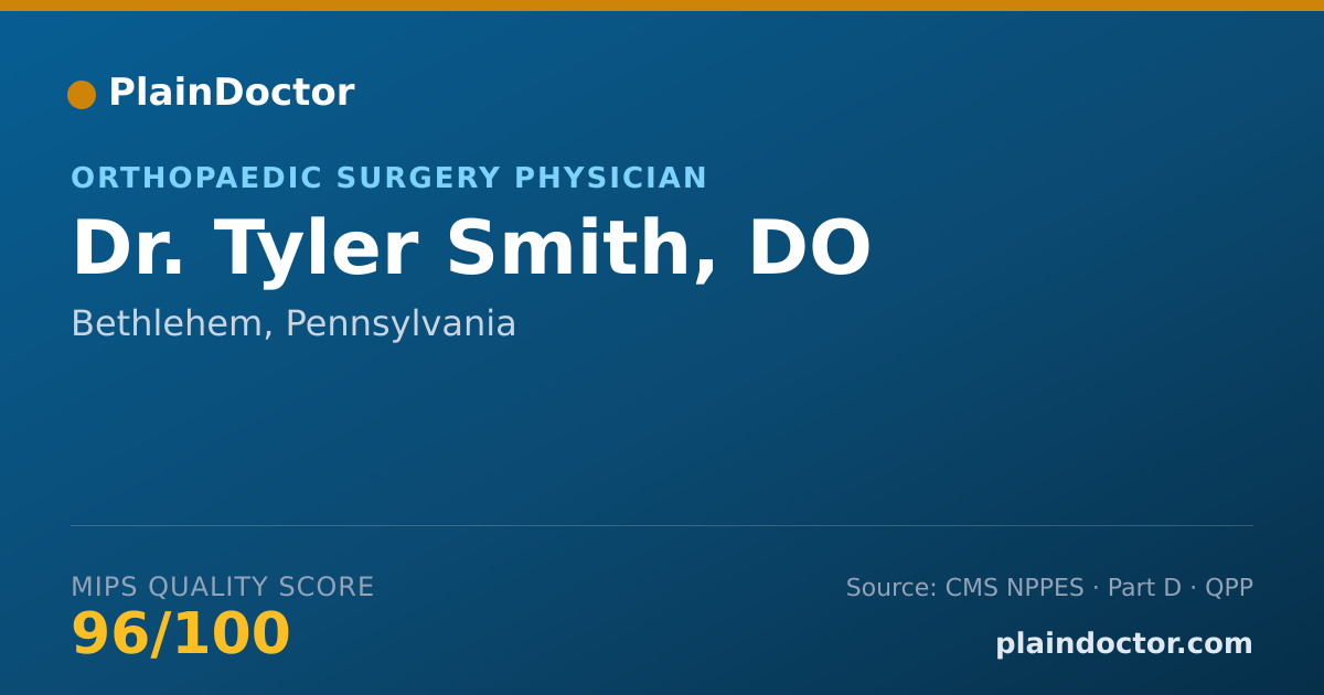 Shareable card for Tyler Smith, DO - Orthopaedic Surgery Physician, Bethlehem, PA