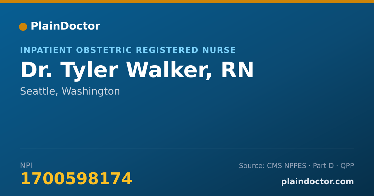 Shareable card for Tyler Walker, RN - Inpatient Obstetric Registered Nurse, Seattle, WA