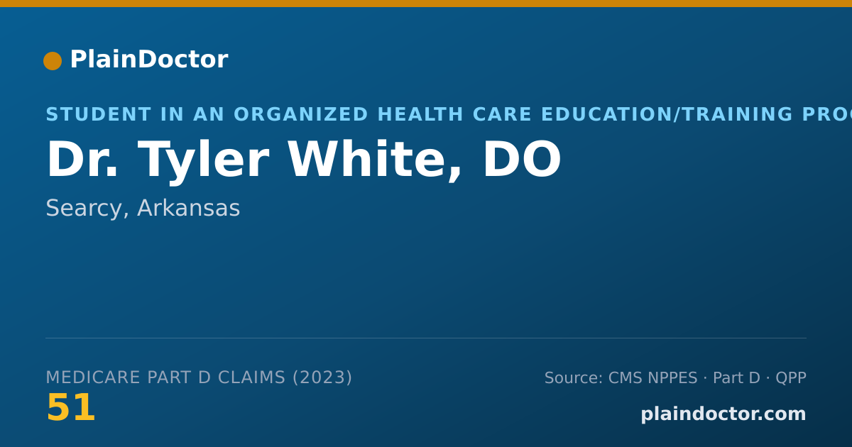 Shareable card for Tyler White, DO - Student in an Organized Health Care Education/Training Program, Searcy, AR