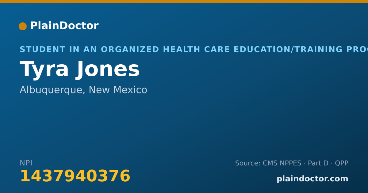 Shareable card for Tyra Jones - Student in an Organized Health Care Education/Training Program, Albuquerque, NM