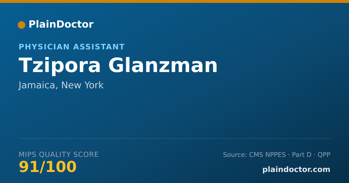 Shareable card for Tzipora Glanzman - Physician Assistant, Jamaica, NY