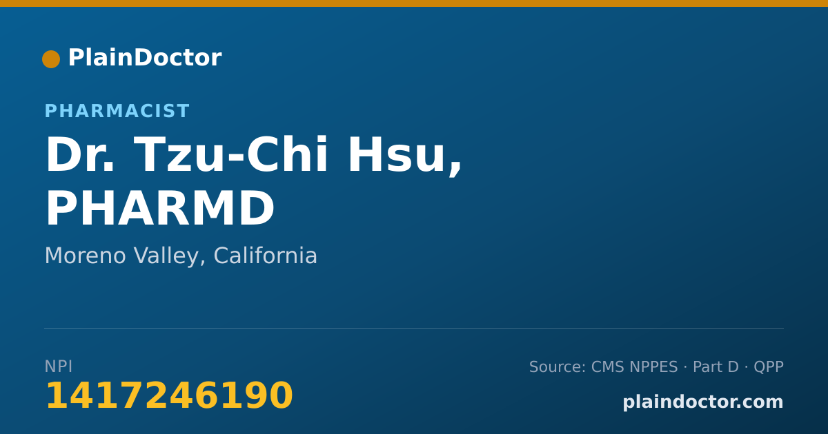 Shareable card for Tzu-Chi Hsu, PHARMD - Pharmacist, Moreno Valley, CA