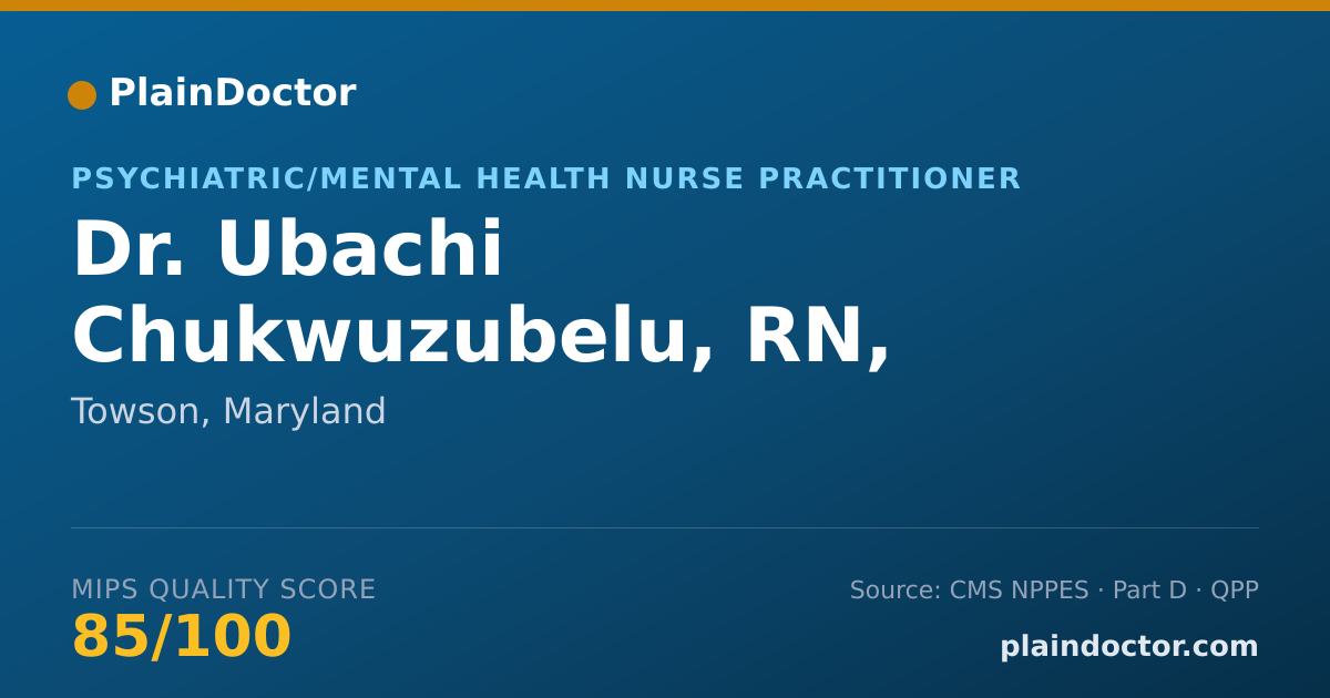 Shareable card for Ubachi Chukwuzubelu, RN, CRNP-PMH - Psychiatric/Mental Health Nurse Practitioner, Towson, MD