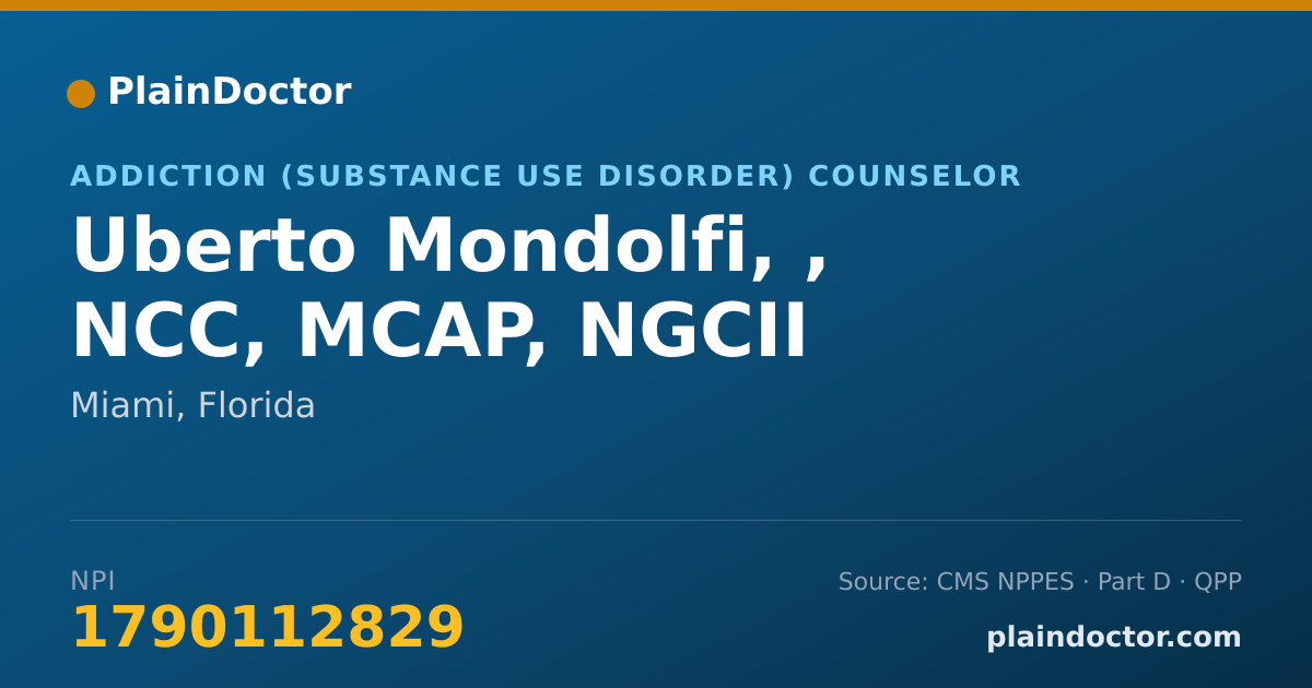 Shareable card for Uberto Mondolfi, , NCC, MCAP, NGCII - Addiction (Substance Use Disorder) Counselor, Miami, FL