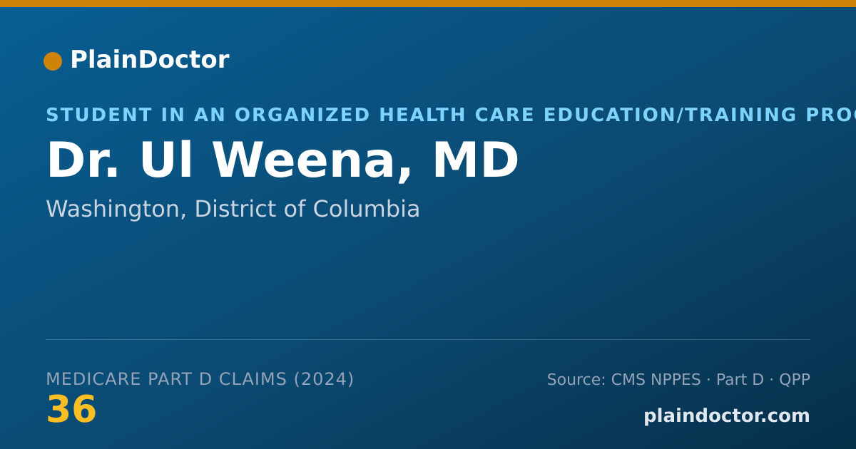 Shareable card for Ul Weena, MD - Student in an Organized Health Care Education/Training Program, Washington, DC
