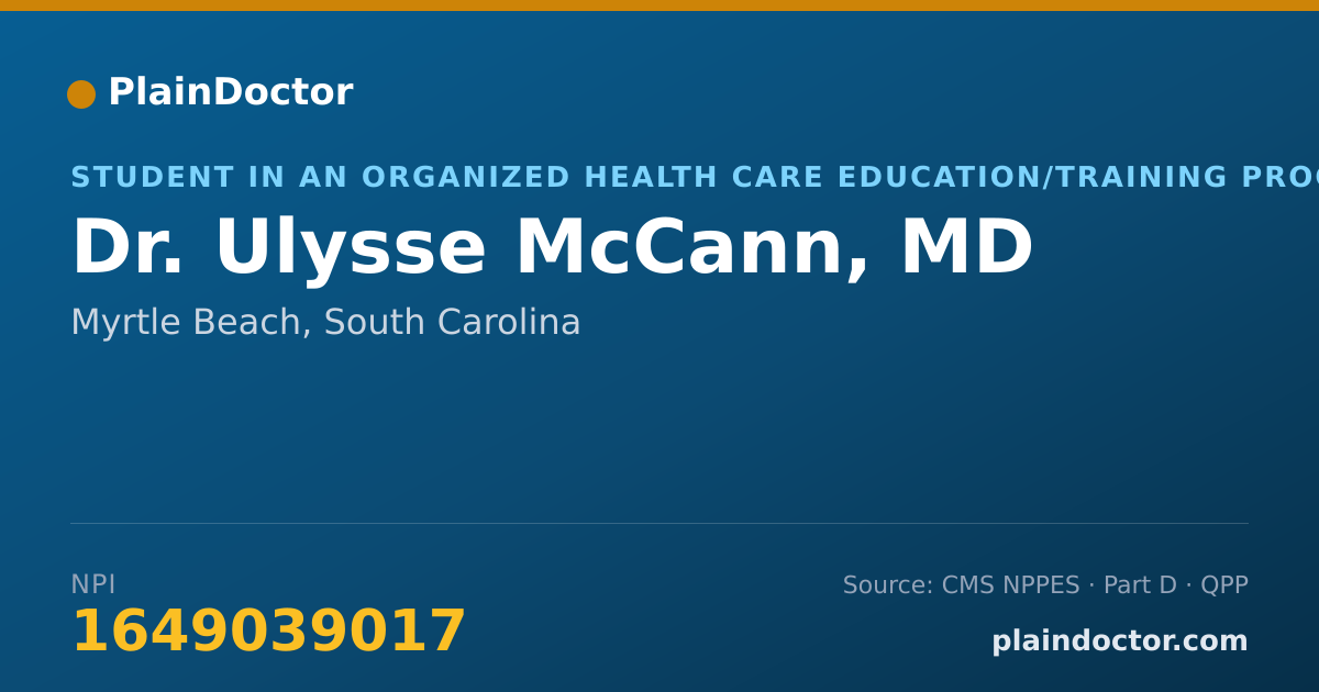 Shareable card for Ulysse McCann, MD - Student in an Organized Health Care Education/Training Program, Myrtle Beach, SC