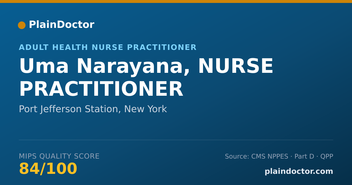 Shareable card for Uma Narayana, NURSE PRACTITIONER - Adult Health Nurse Practitioner, Port Jefferson Station, NY