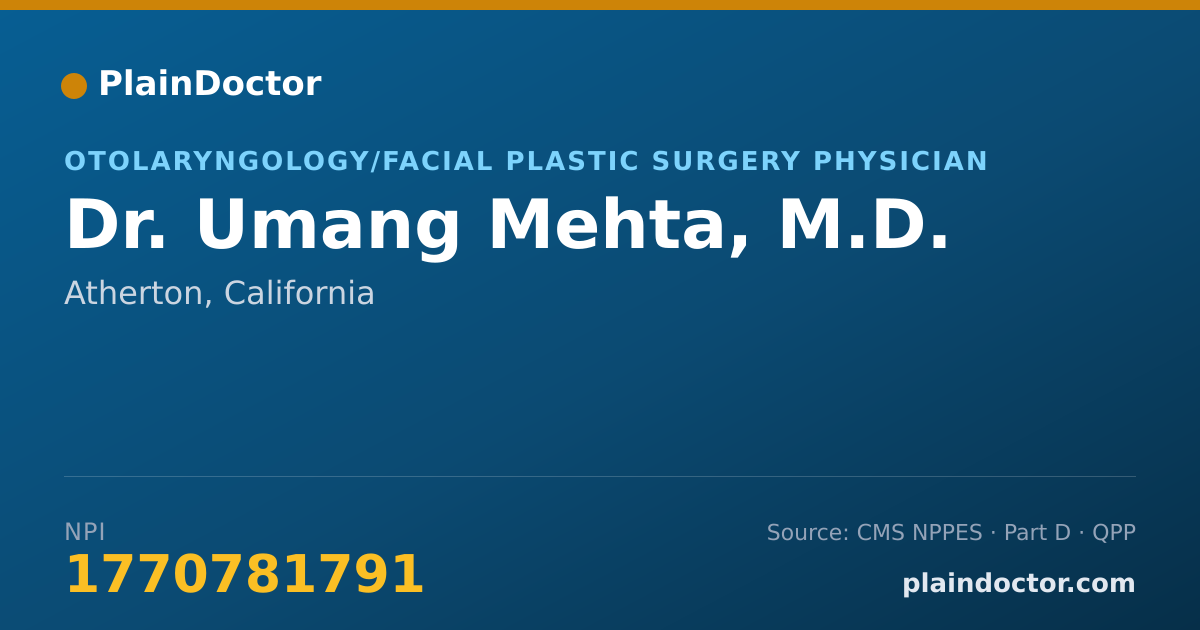 Shareable card for Umang Mehta, M.D. - Otolaryngology/Facial Plastic Surgery Physician, Atherton, CA