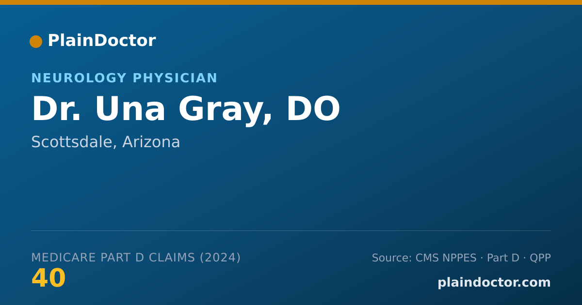 Shareable card for Una Gray, DO - Neurology Physician, Scottsdale, AZ