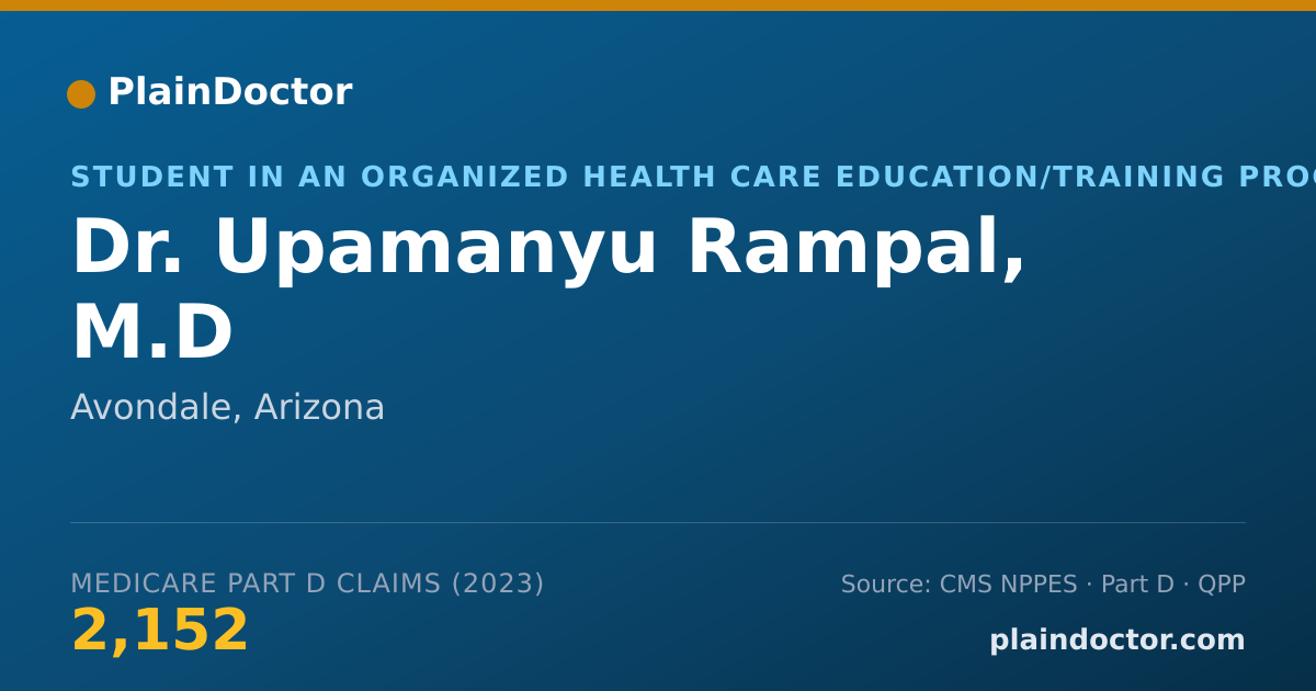 Shareable card for Upamanyu Rampal, M.D - Student in an Organized Health Care Education/Training Program, Avondale, AZ