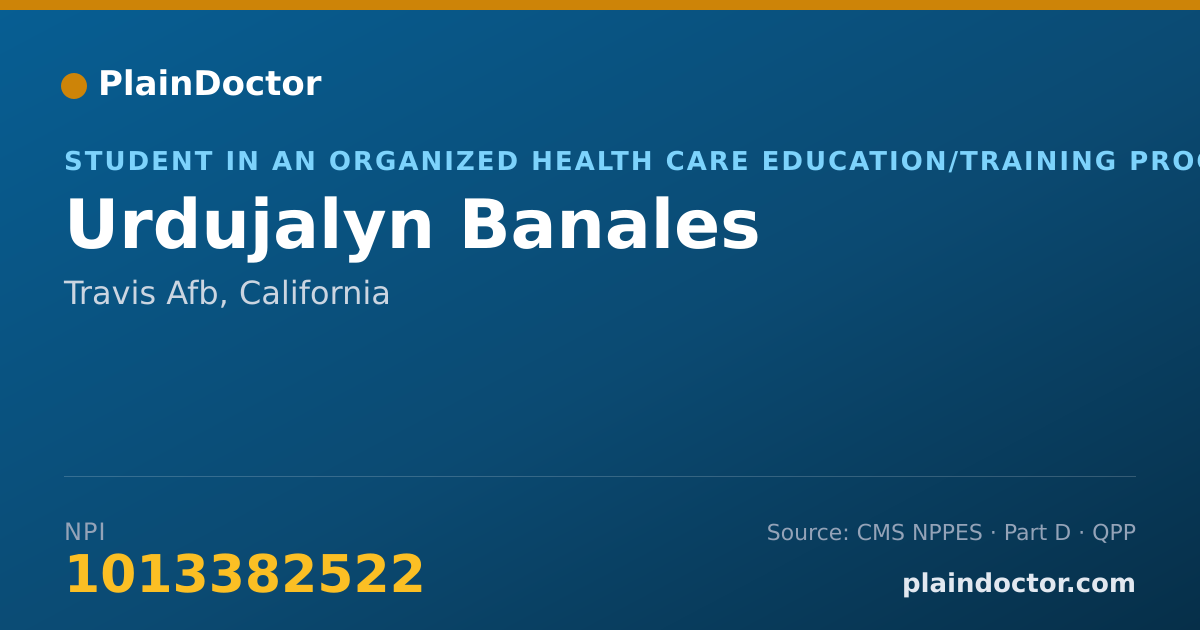 Shareable card for Urdujalyn Banales - Student in an Organized Health Care Education/Training Program, Travis Afb, CA