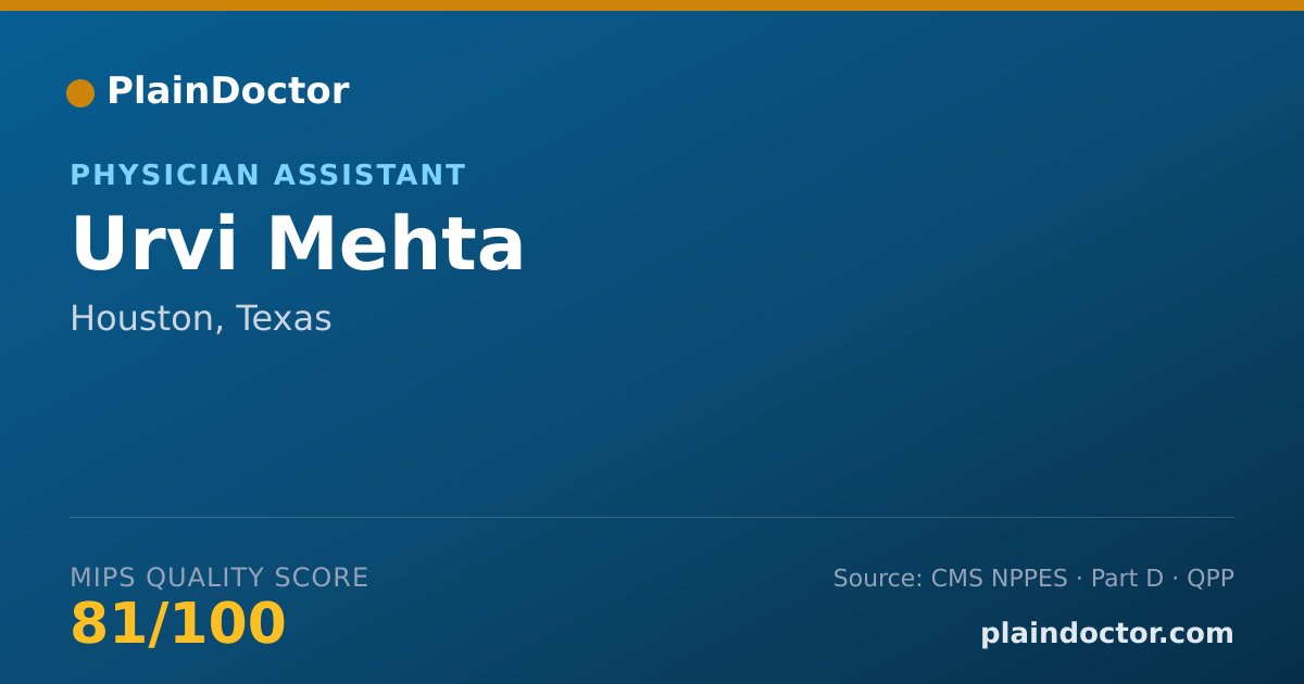 Shareable card for Urvi Mehta - Physician Assistant, Houston, TX