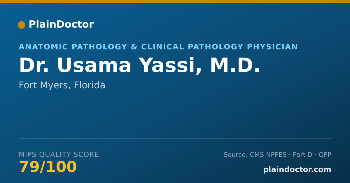 Shareable card for Usama Yassi, M.D. - Anatomic Pathology & Clinical Pathology Physician, Fort Myers, FL