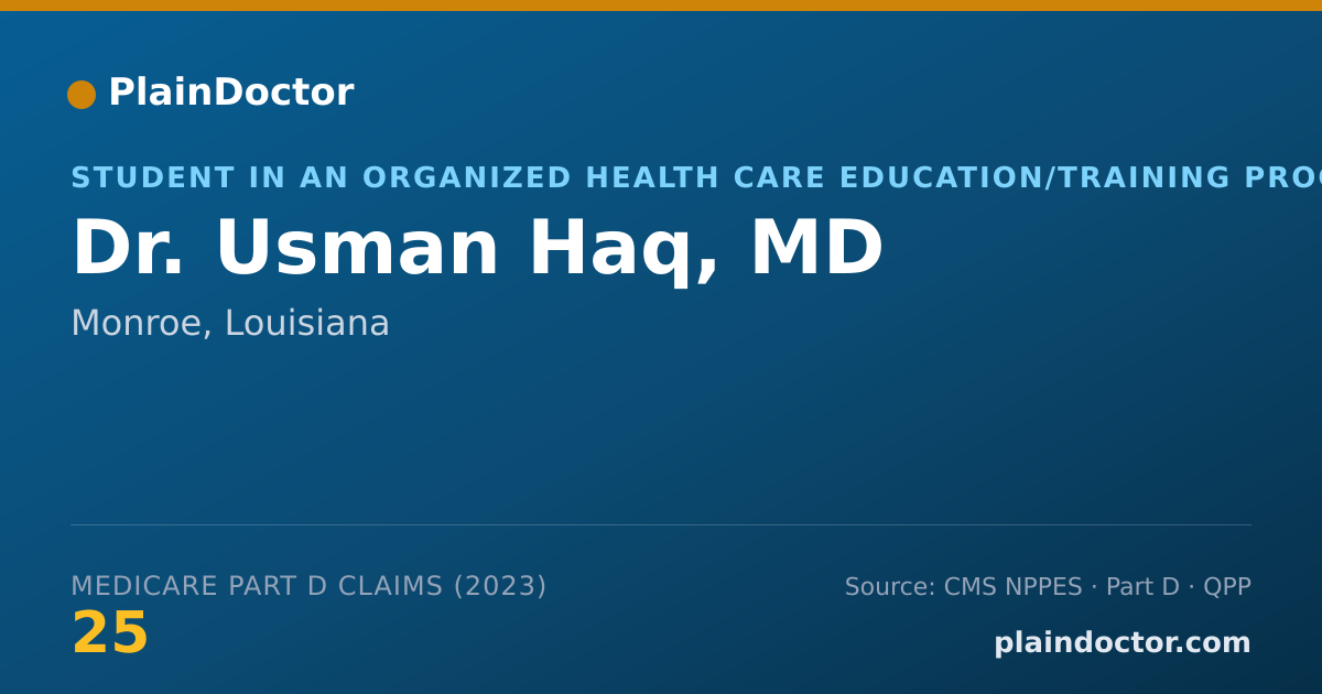 Shareable card for Usman Haq, MD - Student in an Organized Health Care Education/Training Program, Monroe, LA