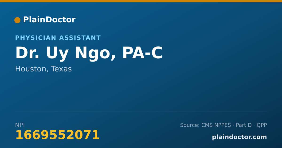 Shareable card for Uy Ngo, PA-C - Physician Assistant, Houston, TX