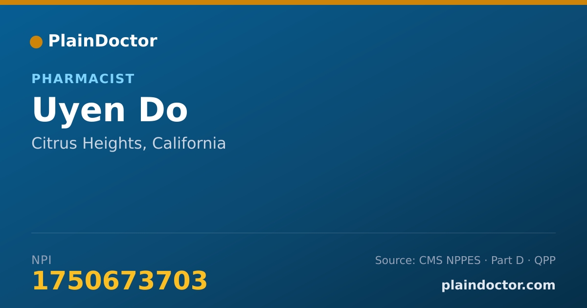 Shareable card for Uyen Do - Pharmacist, Citrus Heights, CA