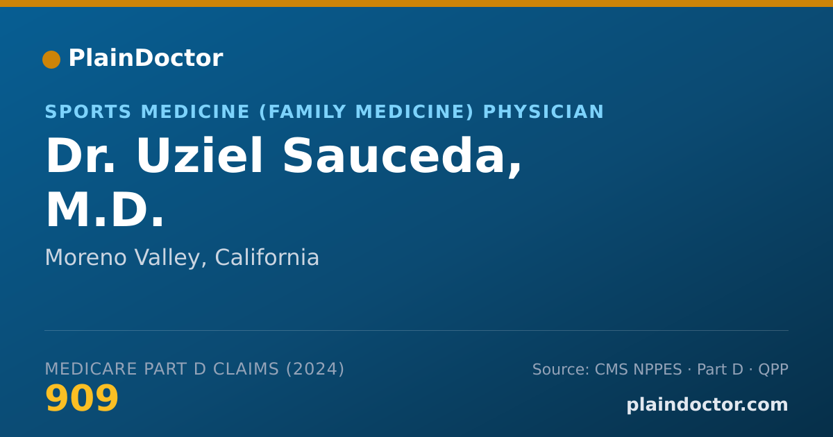 Shareable card for Uziel Sauceda, M.D. - Sports Medicine (Family Medicine) Physician, Moreno Valley, CA