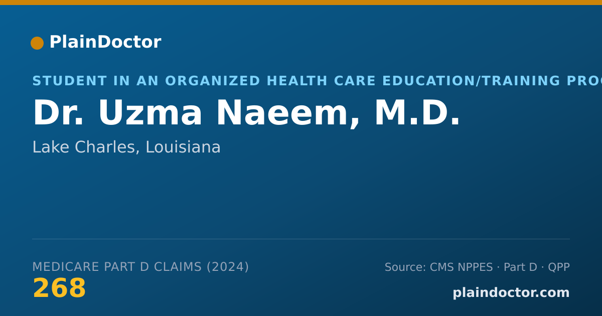 Shareable card for Uzma Naeem, M.D. - Student in an Organized Health Care Education/Training Program, Lake Charles, LA