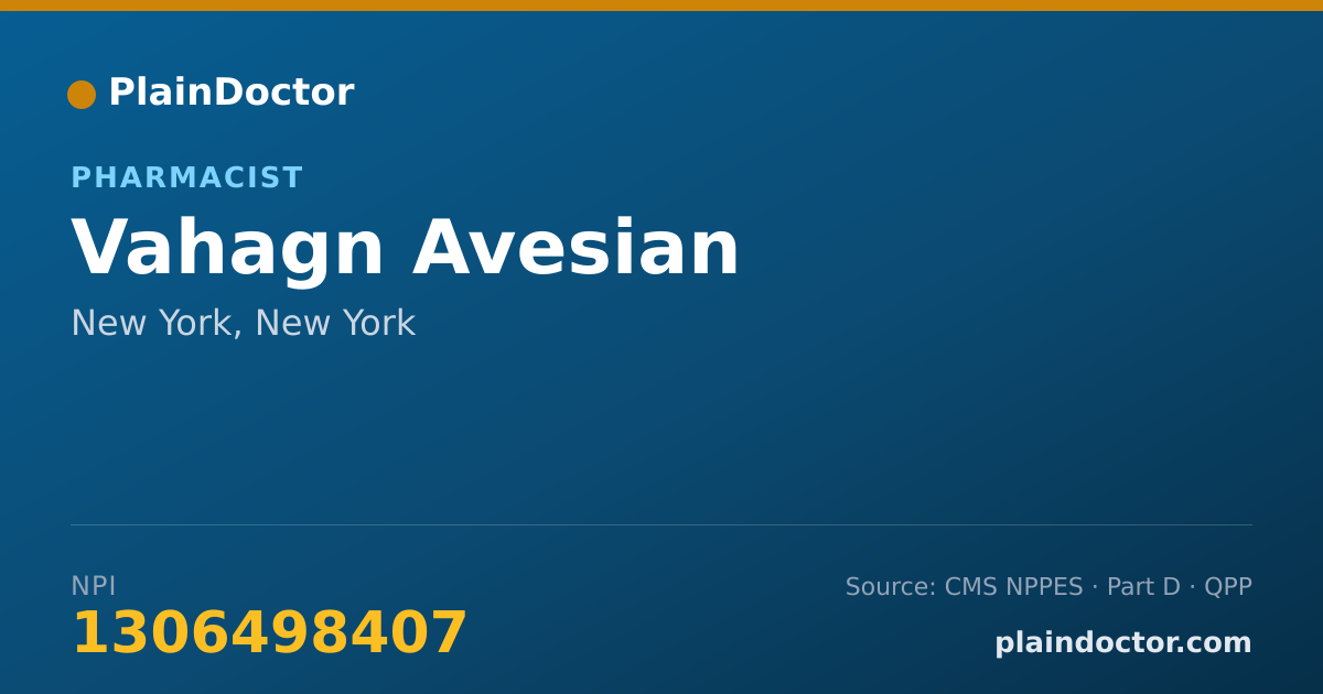 Shareable card for Vahagn Avesian - Pharmacist, New York, NY