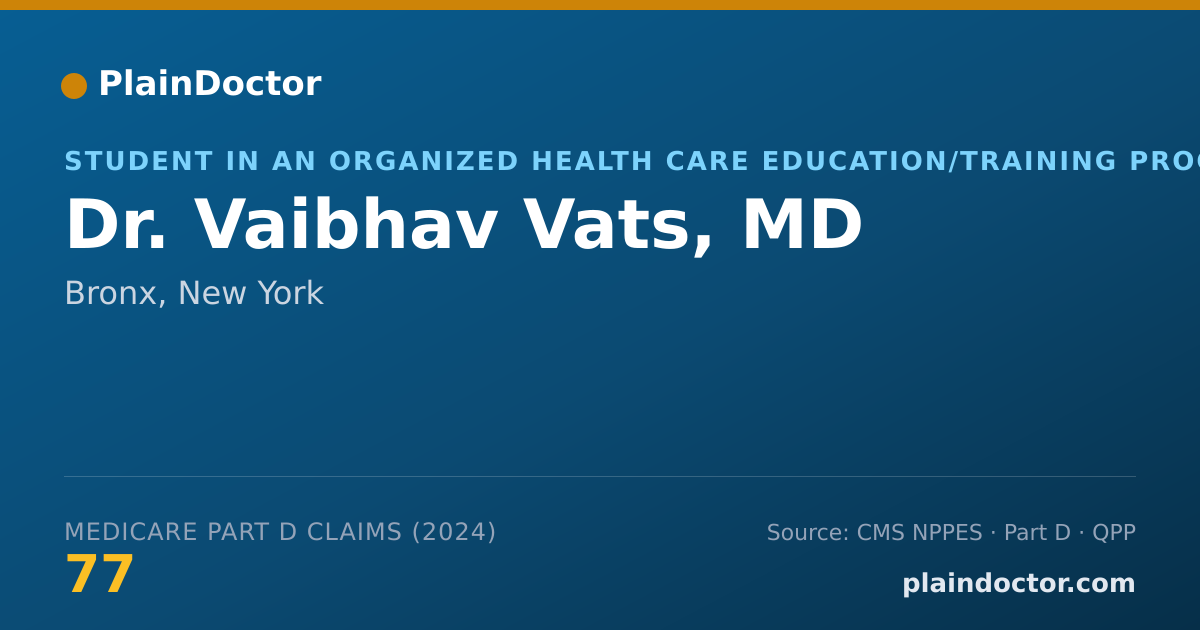 Shareable card for Vaibhav Vats, MD - Student in an Organized Health Care Education/Training Program, Bronx, NY