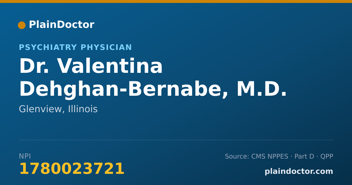 Shareable card for Valentina Dehghan-Bernabe, M.D. - Psychiatry Physician, Glenview, IL