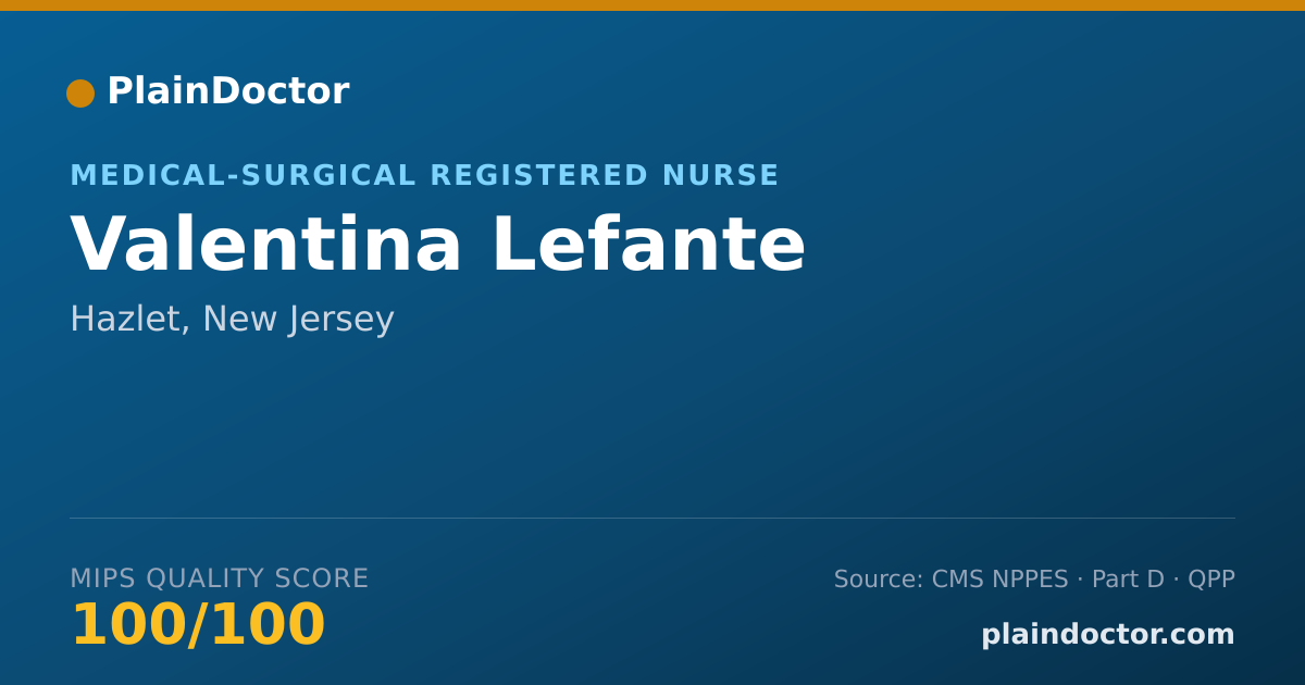 Shareable card for Valentina Lefante - Medical-Surgical Registered Nurse, Hazlet, NJ