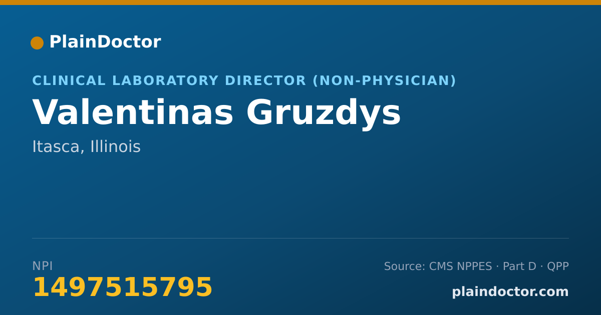 Shareable card for Valentinas Gruzdys - Clinical Laboratory Director (Non-physician), Itasca, IL