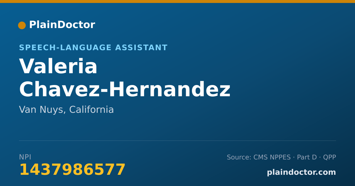 Shareable card for Valeria Chavez-Hernandez - Speech-Language Assistant, Van Nuys, CA