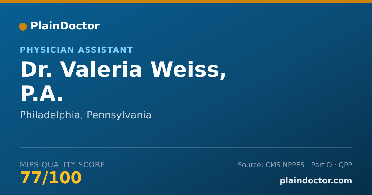 Shareable card for Valeria Weiss, P.A. - Physician Assistant, Philadelphia, PA