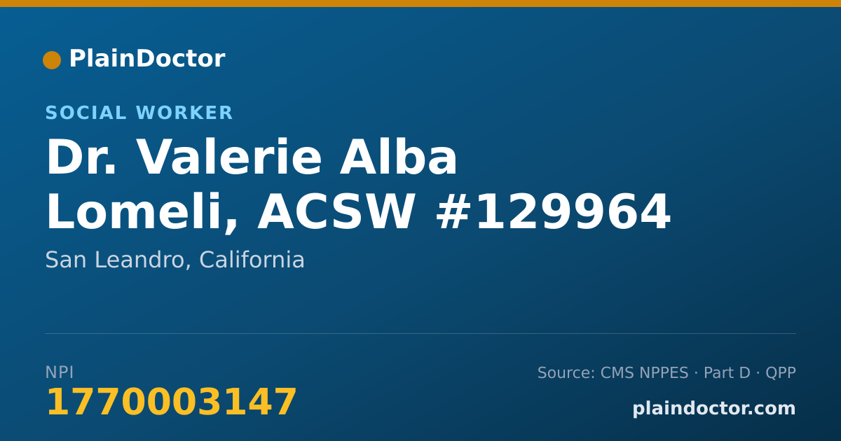 Shareable card for Valerie Alba Lomeli, ACSW #129964 - Social Worker, San Leandro, CA