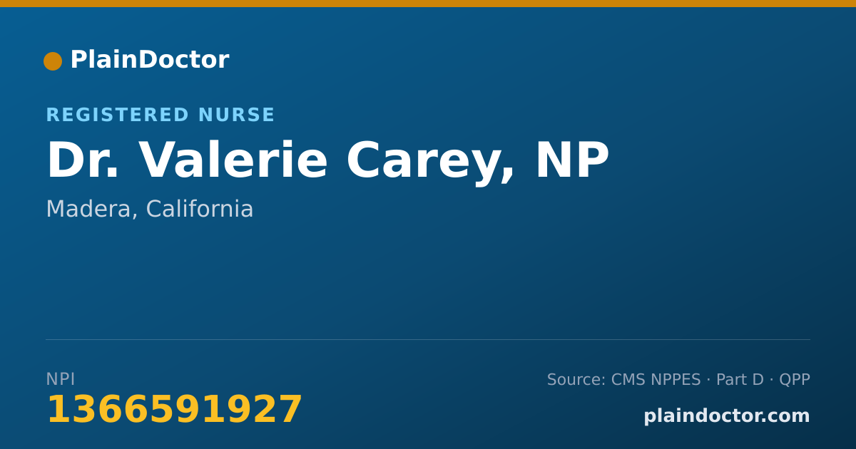 Shareable card for Valerie Carey, NP - Registered Nurse, Madera, CA