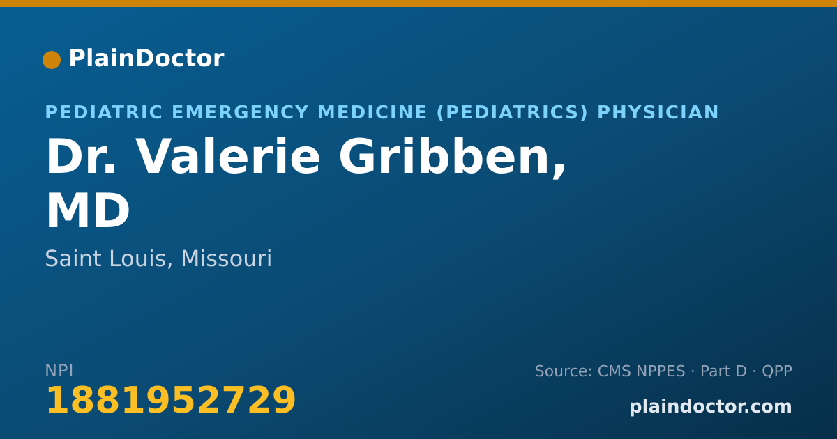 Shareable card for Valerie Gribben, MD - Pediatric Emergency Medicine (Pediatrics) Physician, Saint Louis, MO