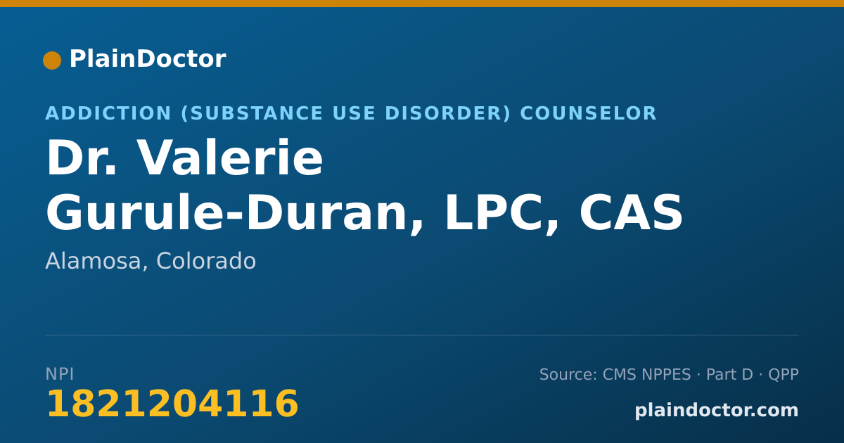 Shareable card for Valerie Gurule-Duran, LPC, CAS - Addiction (Substance Use Disorder) Counselor, Alamosa, CO